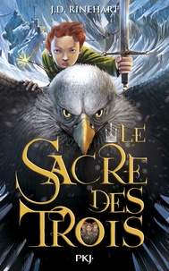 J-D Rinehart - Le Sacre des trois Tome 1 : .