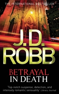J. D. Robb - Betrayal In Death - 12.