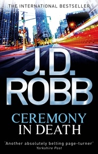 J. D. Robb - Ceremony In Death - 5.