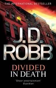 J. D. Robb - Divided In Death - 18.