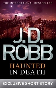 J. D. Robb - Haunted In Death.