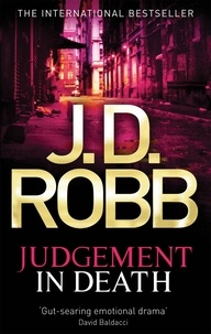 J. D. Robb - Judgement In Death - In Death Series: Book 11.