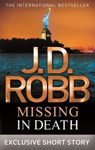 J. D. Robb - Missing In Death.