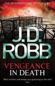 J. D. Robb - Vengeance In Death - 6.
