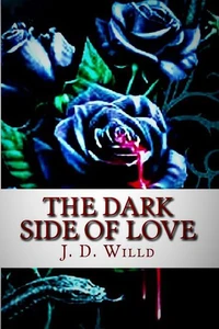 The Dark Side of Love