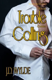 When Trouble Comes Calling