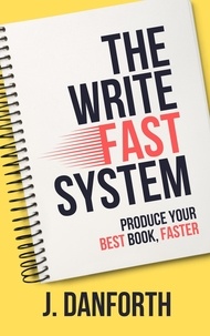  J. Danforth - The Write Fast System.