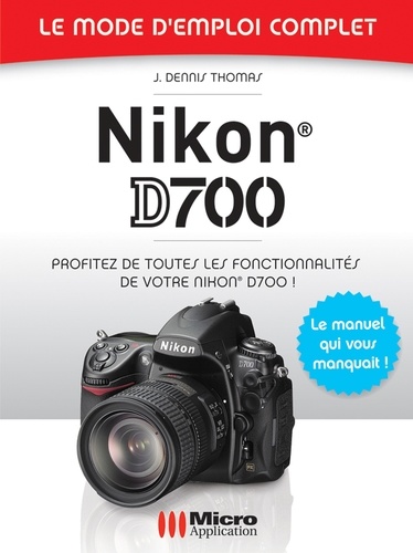 Nikon D700 Mode d'Emploi Complet