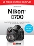 J-Dennis Thomas - Nikon D700 Mode d'Emploi Complet.