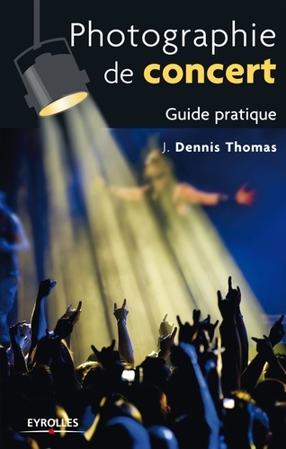J-Dennis Thomas - Photographie de concert - Guide pratique.