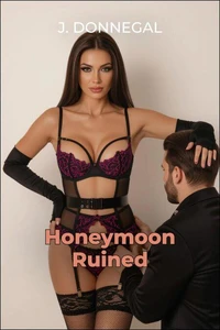 Honeymoon Ruined