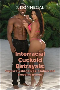 Interracial Cuckold Betrayals: Voyeur Husband Degradation and Breeding Bundle
