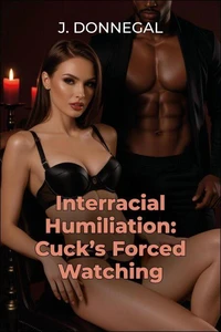 Interracial Humiliation: Cuck's Forced Watching