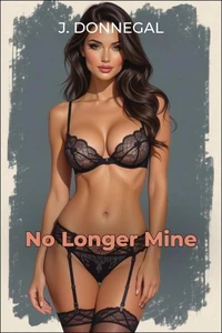 No Longer Mine