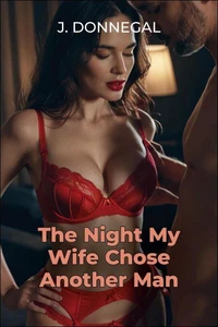 The Night My Wife Chose Another Man