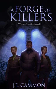 A Forge of Killers