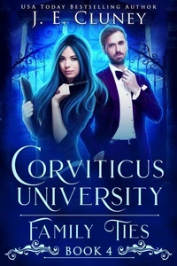 Corviticus University: Family Ties