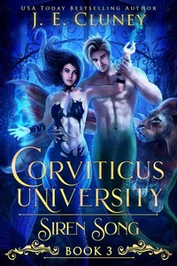 Corviticus University: Siren Song