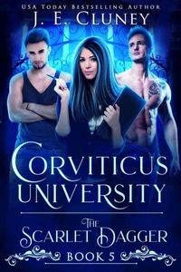 Corviticus University: The Scarlet Dagger