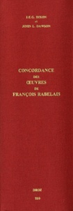 J. E. G. Dixon - Etudes rabelaisiennes - Tome 26, Concordance des oeuvres de François Rabelais.