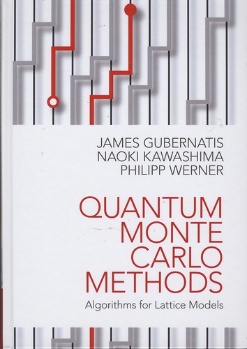 J-E Gubernatis et N Kawashima - Quantum Monte Carlo Methods - Algorithms for Lattice Models.
