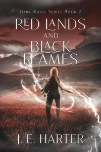 Red Lands and Black Flames