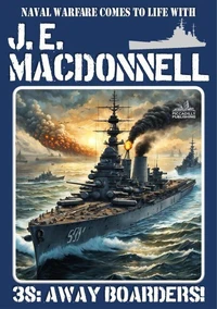 Away Boarders!  (A World War 2 Naval Adventure)