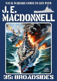 Broadsides (A World War 2 Naval Adventure)