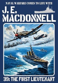 The First Lieutenant (A Navy Adventure World War II)
