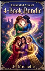 4-Book Bundle: Enchanted Arousal