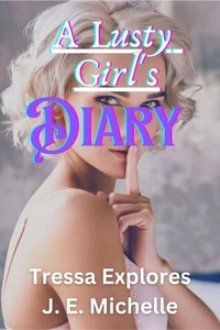 A Lusty Girl's Diary