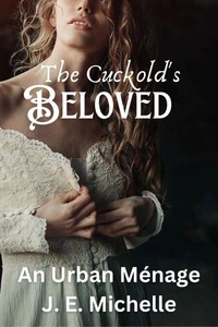 The Cuckold’s Beloved