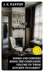 Nooks and Corners being the companion volume to 'From Kitchen to Garret'