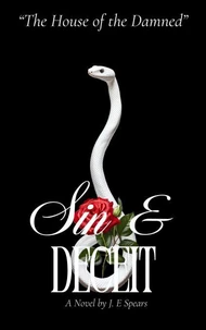 The House of the Damned' Sin & Deceit