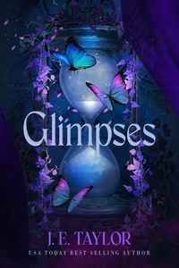  J.E. Taylor - Glimpses: A Collection of Stories.