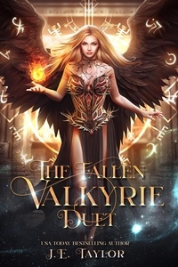  J.E. Taylor - The Fallen Valkyrie Duet - Fallen Valkyrie, #3.