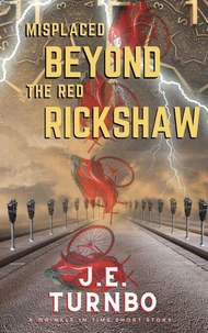 Misplaced Beyond the Red Rickshaw