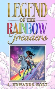 Legend of the Rainbow Treaders