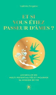 Et si vous étiez passeur d'âme ?