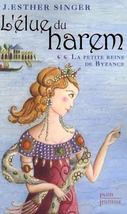 La petite reine de Byzance
