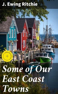 Some of Our East Coast Towns