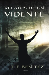 Relatos de un Vidente: Primera parte