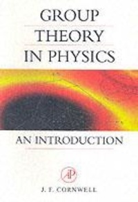 J-F Cornwell - Group theory in physics : volumes 1 and 2.