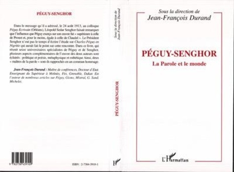 J-F Durand - Péguy-Senghor - La parole et le monde.