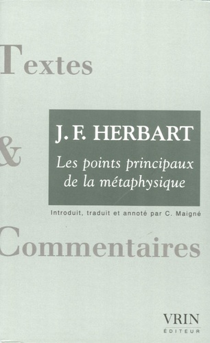 J-F Herbart et Carole Maigné - Les points principaux de la métaphysique.