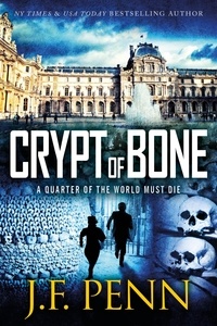  J.F.Penn - Crypt of Bone - ARKANE Thrillers, #2.