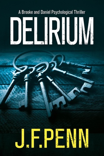  J.F. Penn - Delirium - Brooke and Daniel, #2.