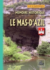 J.f.s. Saint-paul - Memoire historique sur le mas-d'azil.