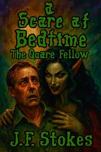 A Scare at Bedtime: The Quare Fellow