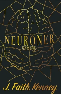 Neuroner: Book One